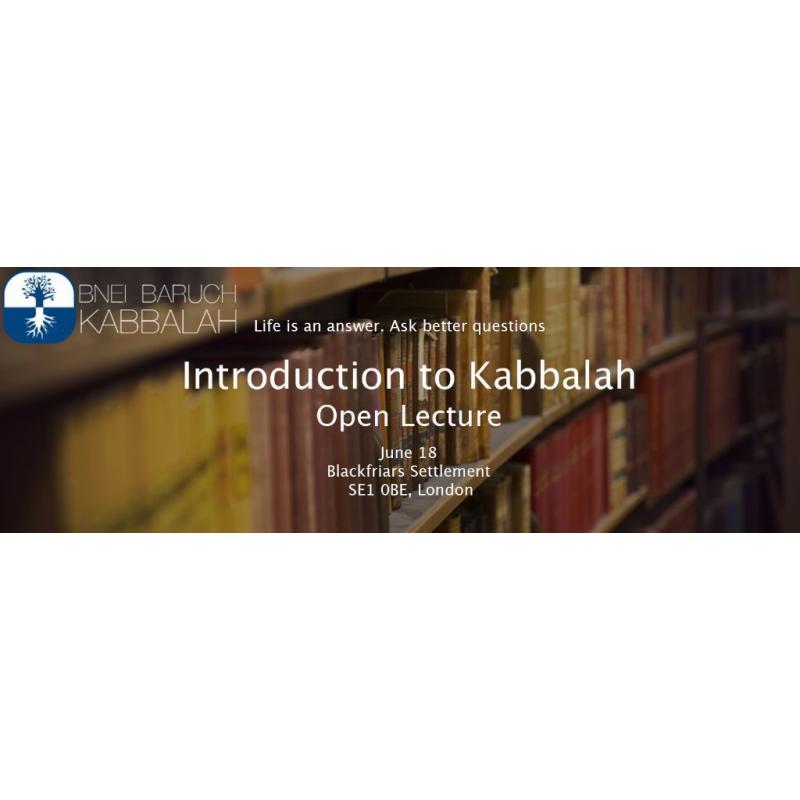Introduction to Kabbalah - Free Open Lecture in London - June 18th