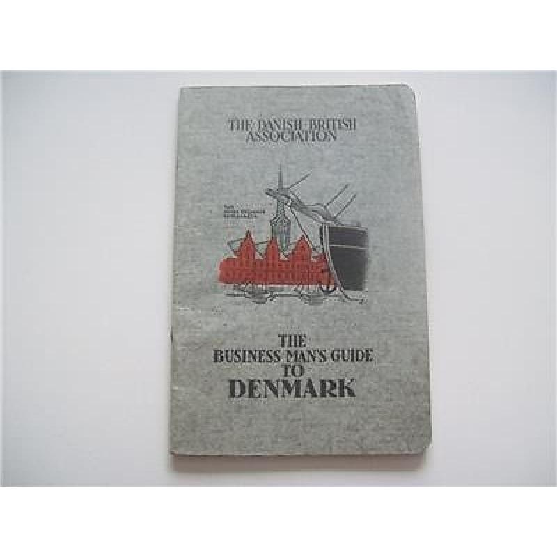 The Business Man's Guide to Denmark. May 1939