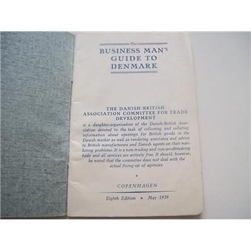 The Business Man's Guide to Denmark. May 1939